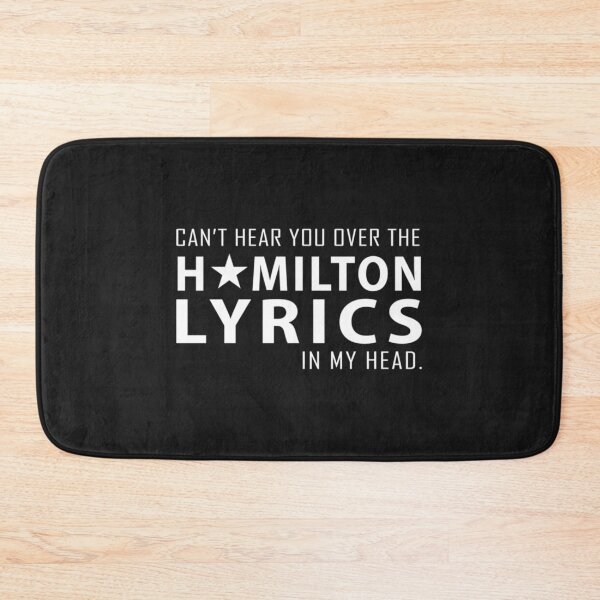 Item preview, Can_t hear you over the Hamilton designed and sold by 12Posters12.