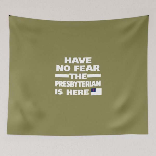 Item preview, No Fear Presbyterian Here Proud designed and sold by AlwaysAwesome.