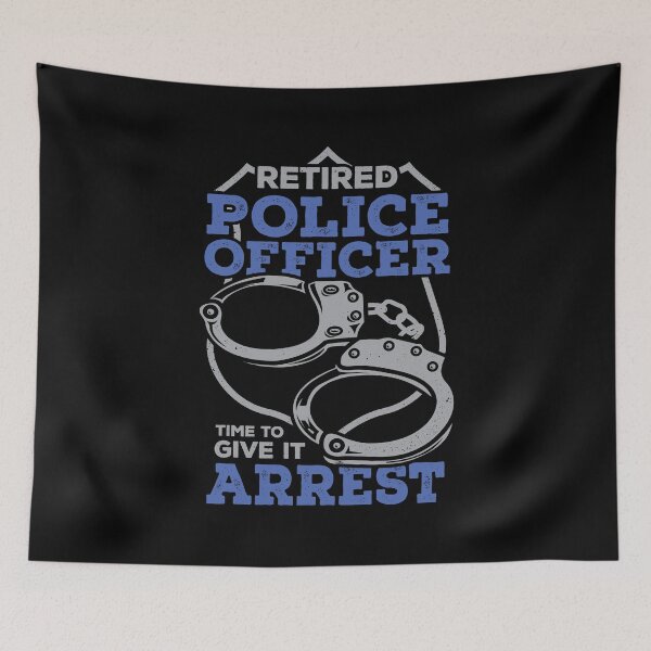 Item preview, Retired Police Officer Time To Give It Arrest designed and sold by Marcid95.