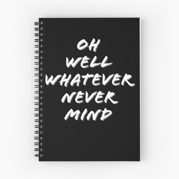 Item preview, Oh Well Whatever Never mind Funny designed and sold by Zurickdesigns.