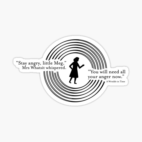 "Stay angry, little Meg" Sticker
