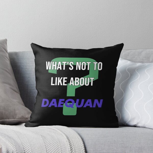 Item preview, What's not to like about - Daequan designed and sold by 2Girls1Shirt.