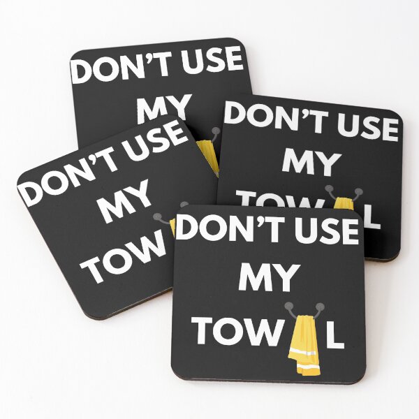 Item preview, Don’t: Don’t Use My Towel designed and sold by Enhanceinner “Living The Life”.