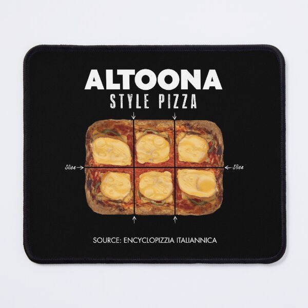 Item preview, Altoona Style Pizza designed and sold by twHistory.