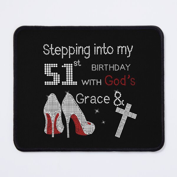 Item preview, stepping into my 51st Birthday with gods grace christian birthday designed and sold by shirtscom.