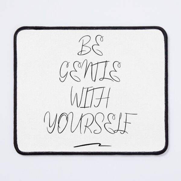 Item preview, Be Gentle With Yourself Shirt Handwriting, Shirt With Quotes Poem, Boyfriend Present, Girl Gift For Birthday, Funny Wife Shirt  designed and sold by splonkss.