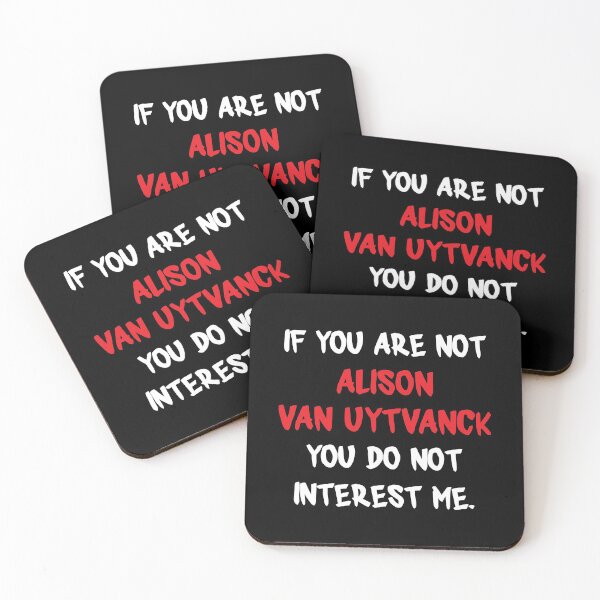 Item preview, If you are not - Alison Van Uytvanck designed and sold by 2Girls1Shirt.