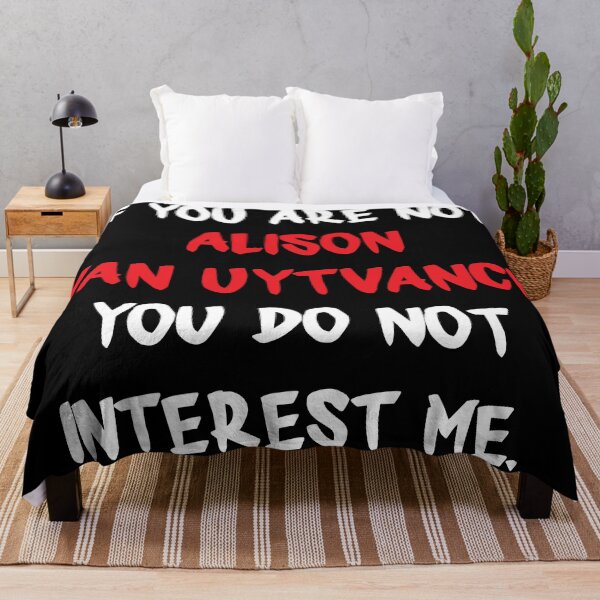 Item preview, If you are not - Alison Van Uytvanck designed and sold by 2Girls1Shirt.