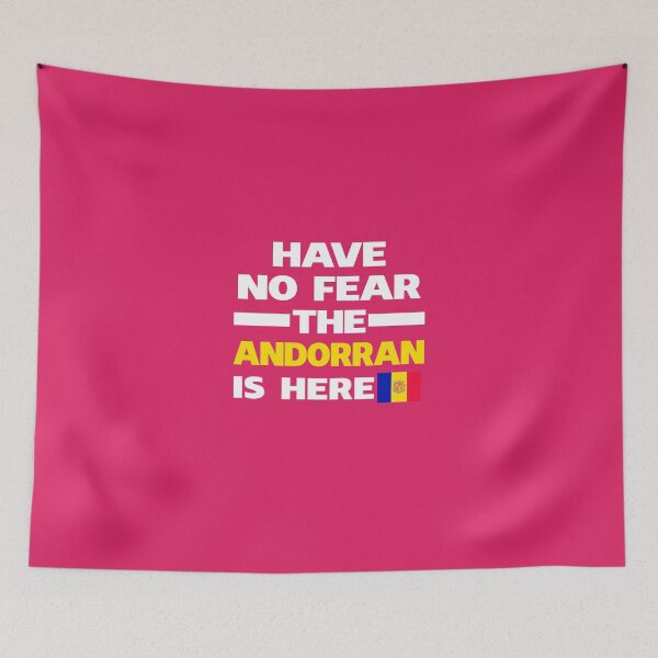 Item preview, No Fear Andorran Is Here Andorra Pride designed and sold by AlwaysAwesome.