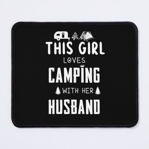 Item preview, This Girl Love Camping With Her Husband designed and sold by quangduongutc.