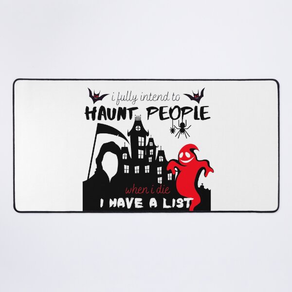 Item preview, I Fully Intend to Haunt People When I Die Spooky Haunted House designed and sold by MiaDelelai.