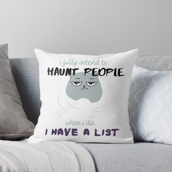 Item preview, I Fully Intend to Haunt People When I Die Funny Cat | Napping | I Have a List designed and sold by MiaDelelai.