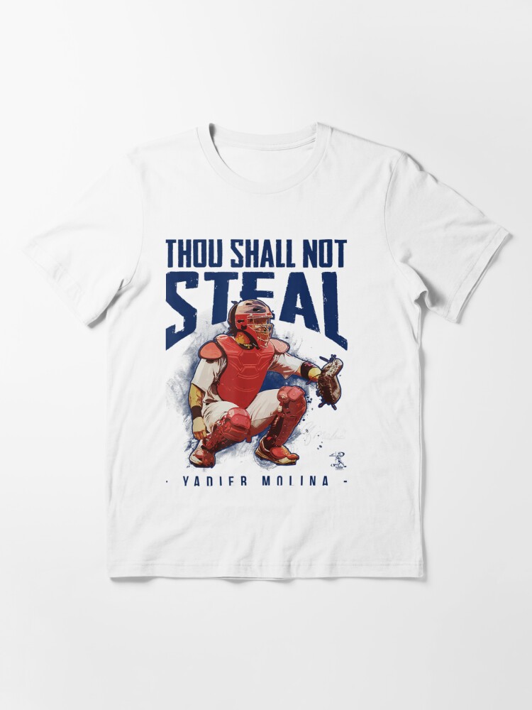 Yadier Molina Thou Shall Not Steal T-Shirt - Apparel  