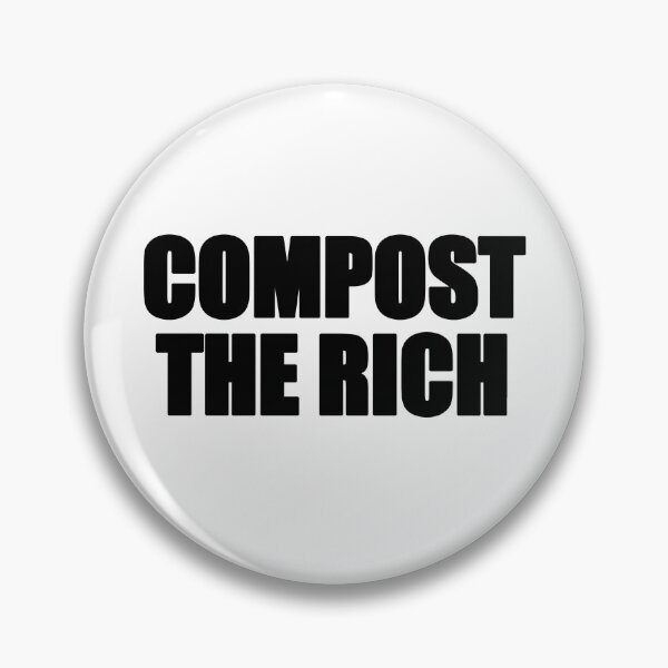 Item preview, Compost the Rich designed and sold by Gold-Coin.