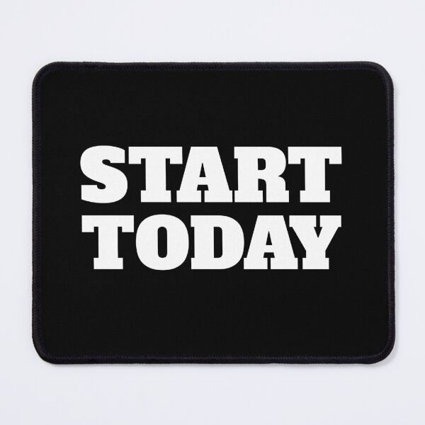 Item preview, Start Today designed and sold by RiadMannan.