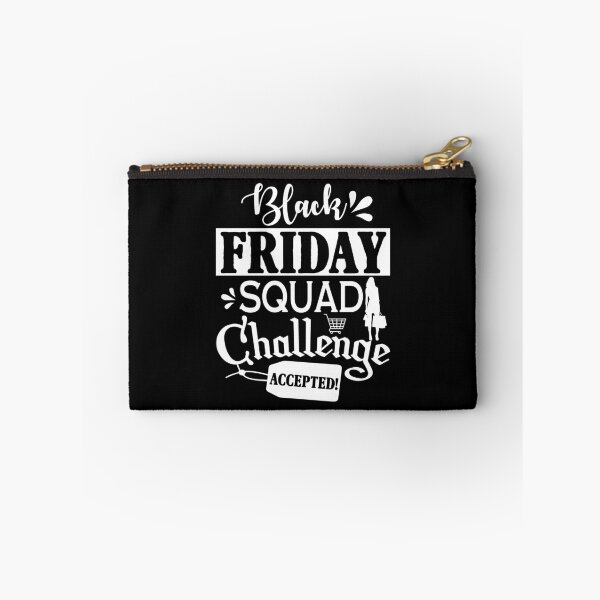 Item preview, Black Friday Squad Challenge Accepted designed and sold by DAFIN.