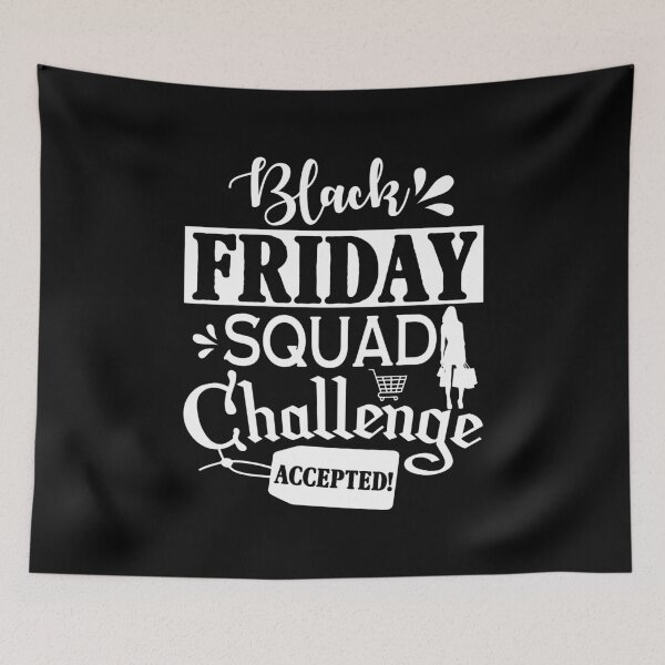 Item preview, Black Friday Squad Challenge Accepted designed and sold by DAFIN.