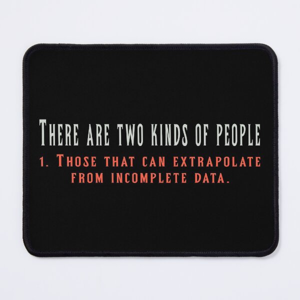 Item preview, There are two kinds of people 1. Those that can extrapolate from incomplete data designed and sold by Sky1I.