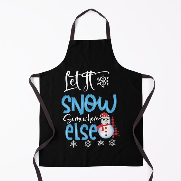Item preview, Let It Snow Somewhere Else, Its Cold Outside designed and sold by SportyDogShop.