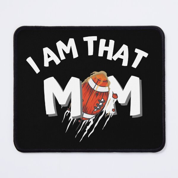 Item preview, Living That Loud Proud Cheerleading Football Mom Life - I Am That Mom designed and sold by Vibbin4Life33.