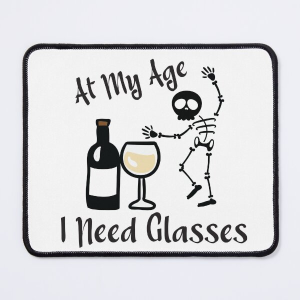 Item preview, At My Age I Need Glasses Classic T-shirt Skeleton with wine Essential T-shirt designed and sold by Achrafilla1.