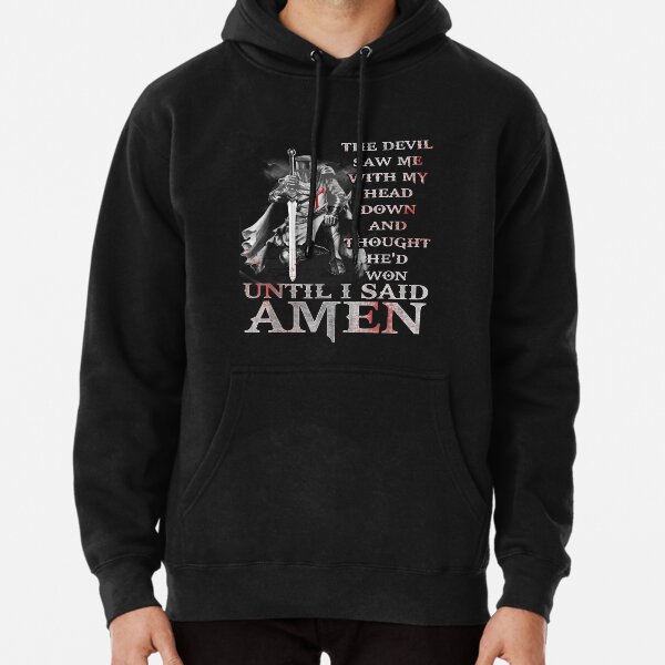 ATMTEE The Devil Saw Me with My Head Down Hoodie, Knight Templar