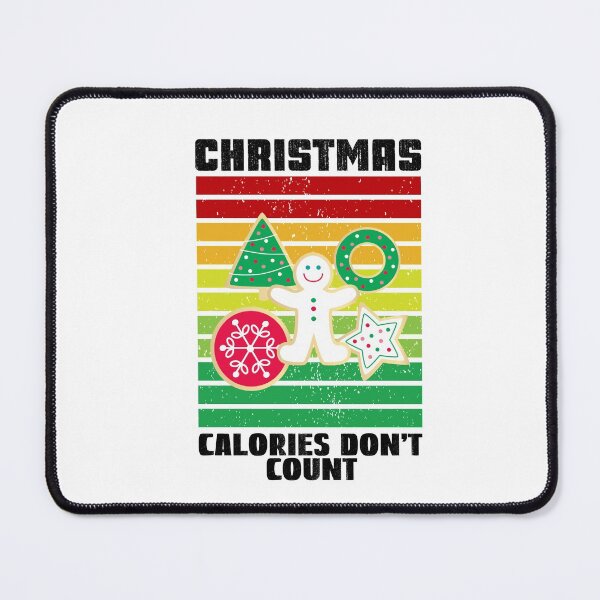 Item preview, Christmas Calories Don't Count, Christmas Bake Crew designed and sold by SportyDogShop.