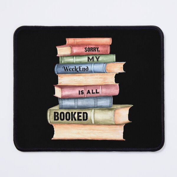Item preview, My Weekend Is All Booked designed and sold by MintaApparel.