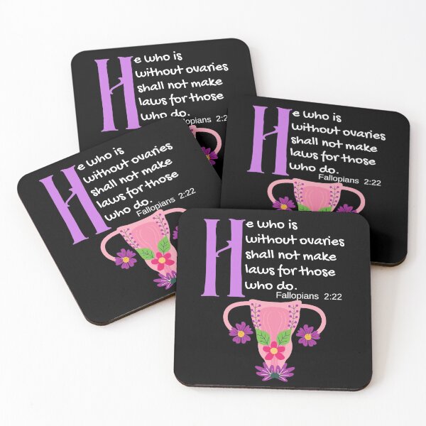 Item preview, "He Who Is Without Ovaries Shall Not Make Laws For Those Who Do" Fillopians 2:22 designed and sold by apathecary.