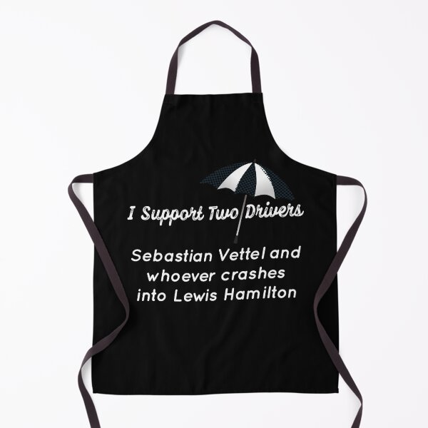 Item preview, I Support Two Drivers, Sebastian Vettel and whoever crashes Lewis Hamilton designed and sold by So Witcasm ?.