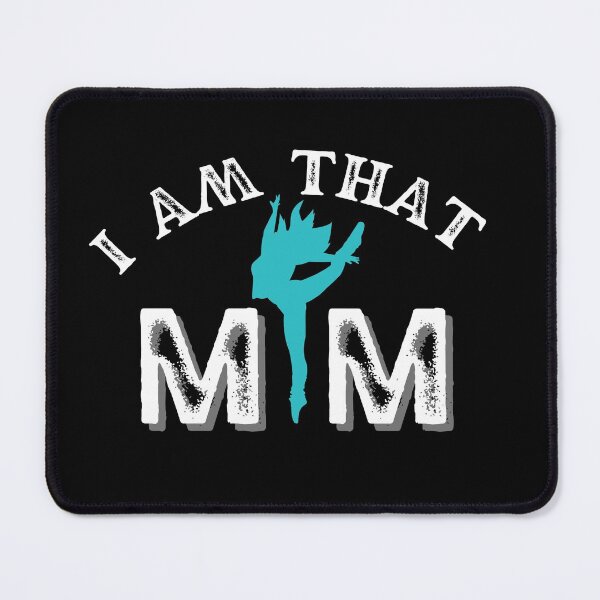 Item preview, Living That Loud Proud Dance Mom Life - I Am That Mom designed and sold by Vibbin4Life33.