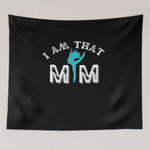 Item preview, Living That Loud Proud Dance Mom Life - I Am That Mom designed and sold by Vibbin4Life33.