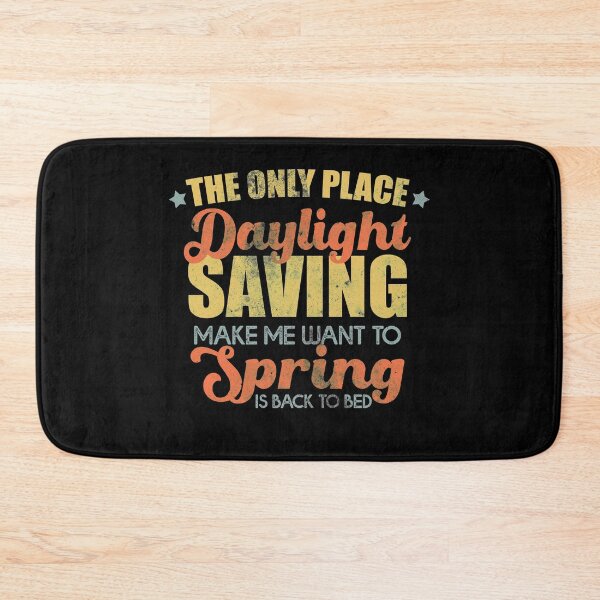 Item preview, Daylight saving time The only place Daylight Savings makes - Daylight Saving Ends Vintage designed and sold by Amineharoni.
