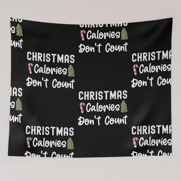 Item preview, Christmas Calories Don't Count, Christmas Bake Crew designed and sold by SportyDogShop.