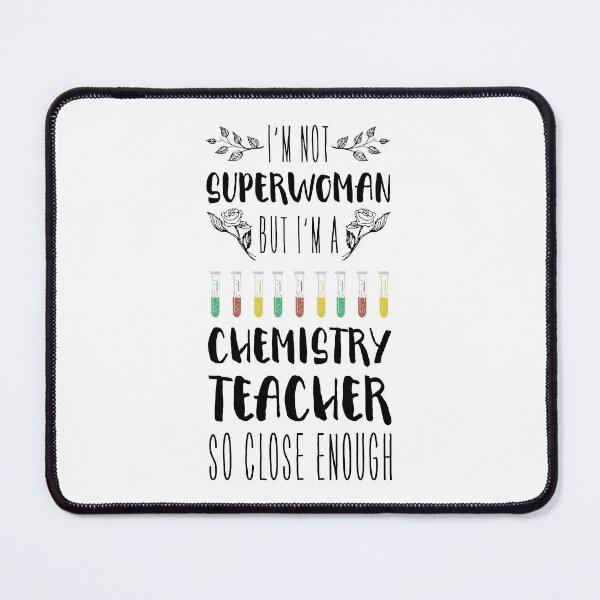 Item preview, I'm Not Superwoman but I'm a Chemistry Teacher So Close Enough T-shirt designed and sold by ZANKELLO.