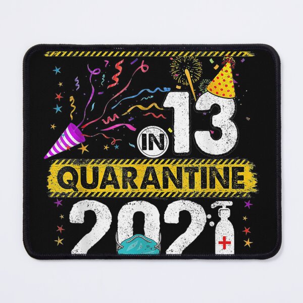 Aperçu de l'œuvre J'ai eu 13 ans en quarantaine 2021 13 ans 13e anniversaire créée et vendue par JacekshiAmra.