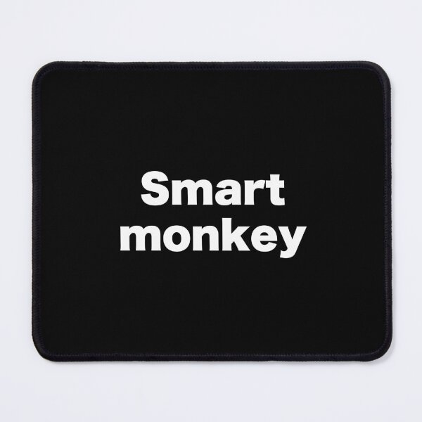 Item preview, Smart Monkey designed and sold by MrMotto.