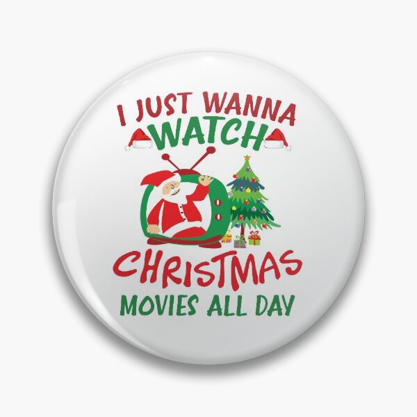 Item preview, I Just Wanna Watch Christmas Movies all day Family Xmas Gift designed and sold by happy gift art.