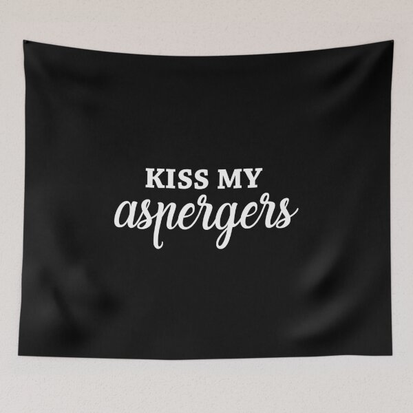 Item preview, Kiss My Asperger's Funny Awareness Support designed and sold by Life Shop.