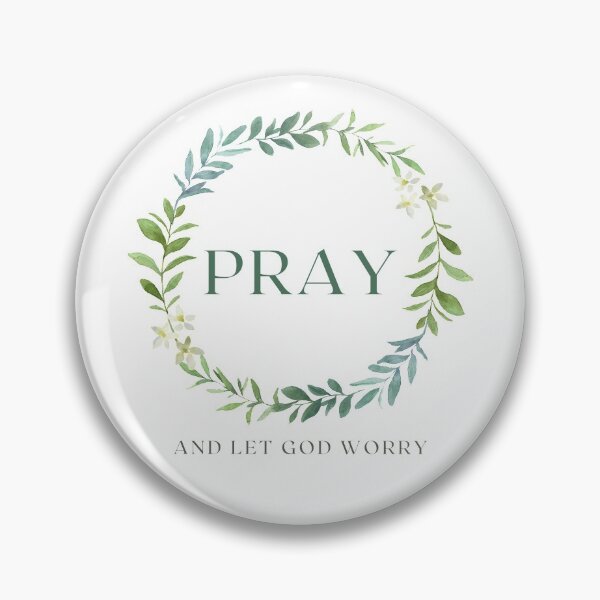 Item preview, Pray and Let God Worry  designed and sold by CheekyGrace.