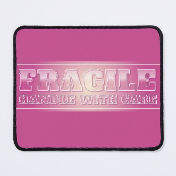 Item preview, Fragile Handle With Care designed and sold by okpinsArtDesign.