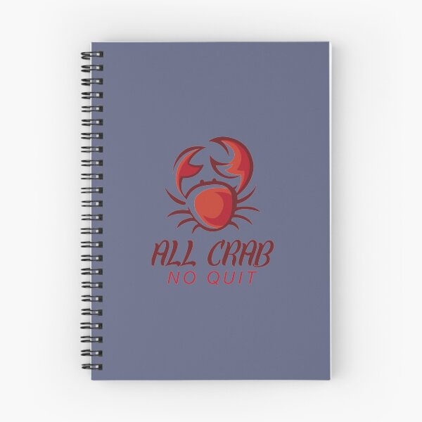 Item preview, All Crab No Quit   Copy designed and sold by fashionablydead.