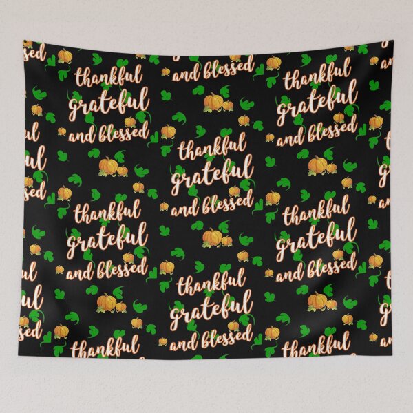 Item preview, THANKFUL GRATEFUL BLESSED THANKSGIVING designed and sold by samArtline.