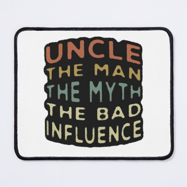 Item preview, Mens Vintage Fun Uncle Man Myth Bad Influence designed and sold by csoDesign.