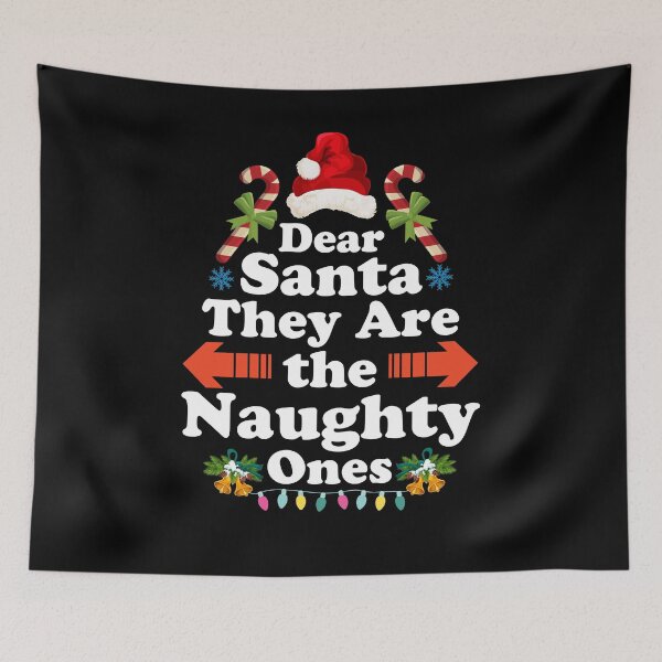 Item preview, Dear Santa They Are The Naughty Ones - Funny Christmas Gift Idea designed and sold by ohmier.