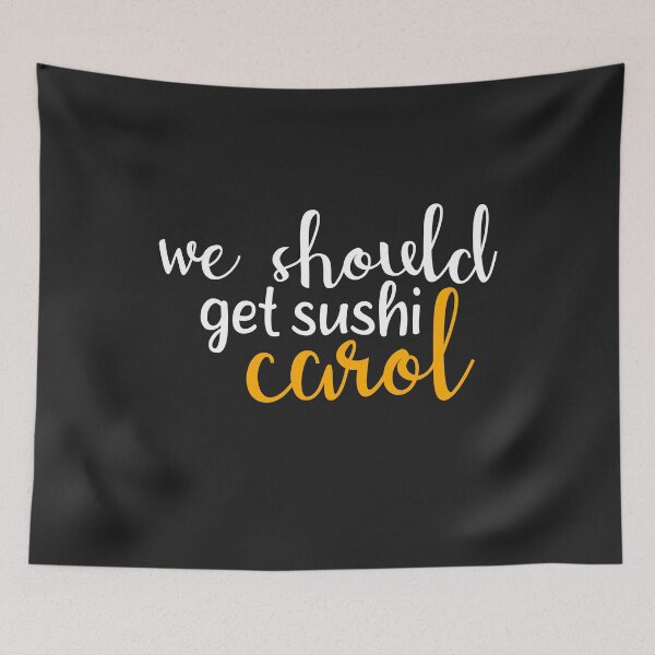 Item preview, we should get sushi carol video meme funny  designed and sold by Mehdi Art.