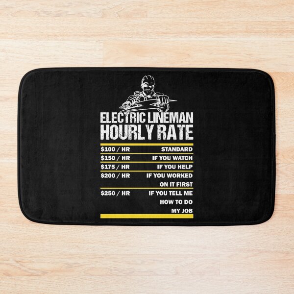 Item preview, Electric Lineman Hourly Rate Lineman Electrical Skills designed and sold by Nessshirts.