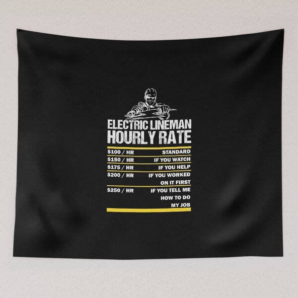 Item preview, Electric Lineman Hourly Rate Lineman Electrical Skills designed and sold by Nessshirts.