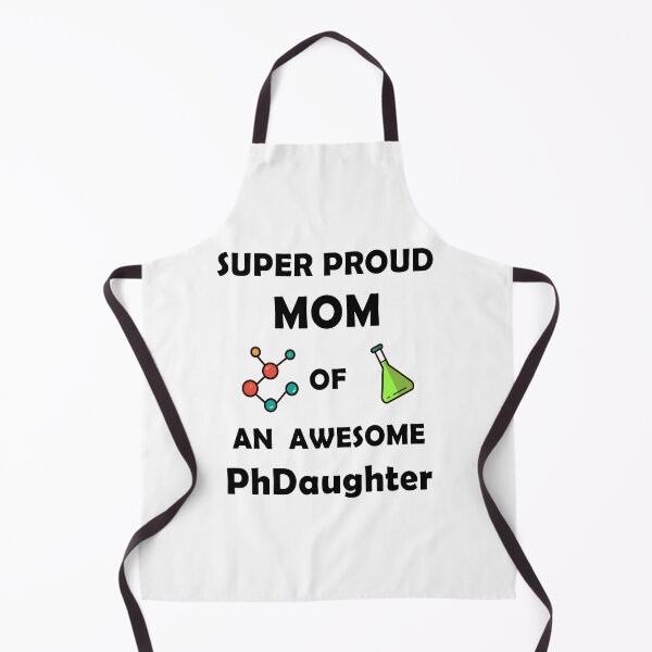 Item preview, Super proud mom of an awesome PhDaughter designed and sold by geoji.
