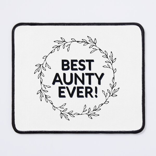 Item preview, Best Aunty Ever designed and sold by Neggan.